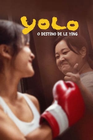 YOLO – O Destino de Le Ying