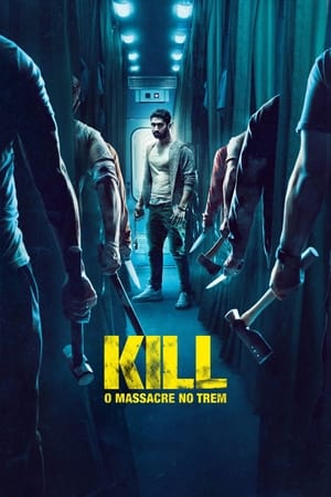 Kill: Viagem Mortal